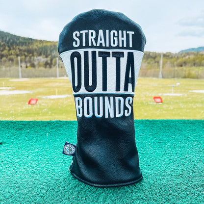 Straight Outta Bounds Headcover